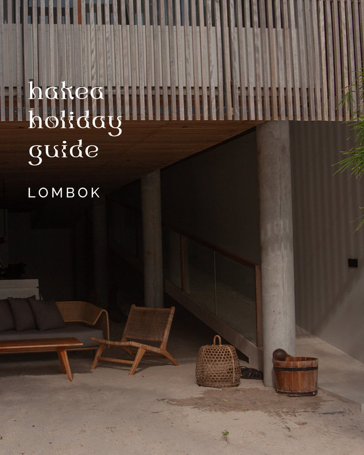 Hakea Holiday Guide: a design-led and surf-centric guide to Lombok